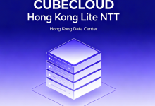 CUBECLOUD香港Lite NTT+HE服务器推荐-全球服务器测评
